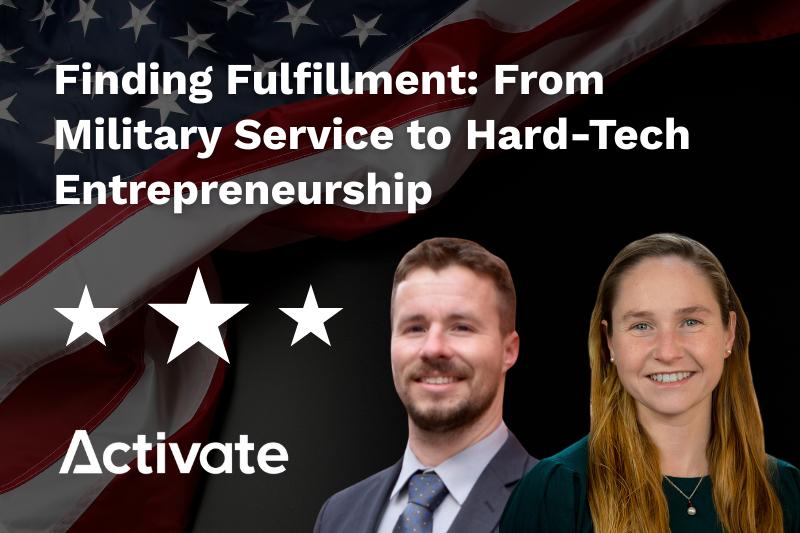 Finding Fulfillment: From Military Service to Hard-Tech Entrepreneurship